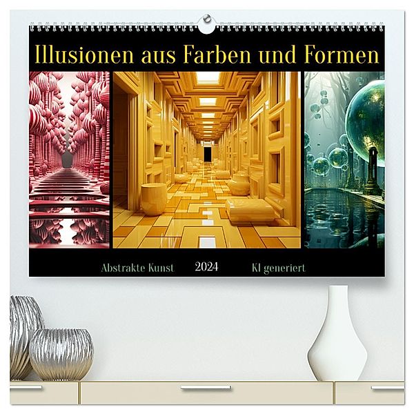 Illusionen aus Farben und Formen (hochwertiger Premium Wandkalender 2024 DIN A2 quer), Kunstdruck in Hochglanz, Calvendo, Cathrin Illgen