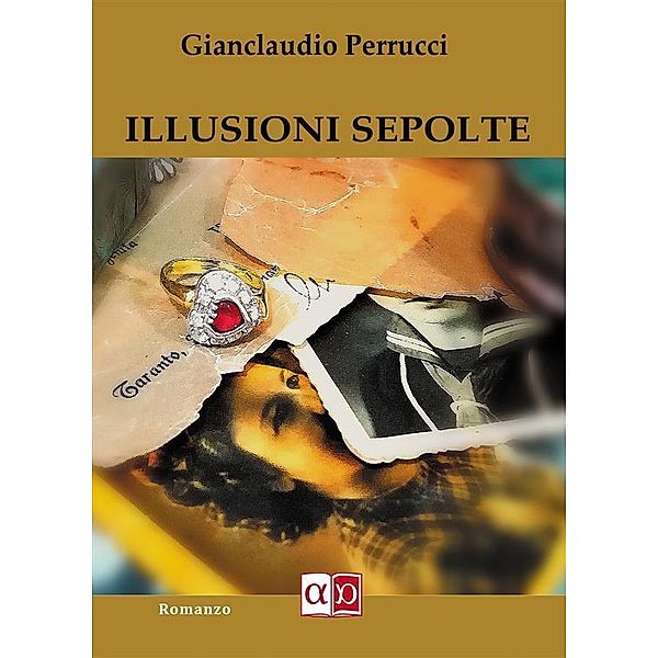 Illusioni Sepolte, Gianclaudio Perrucci