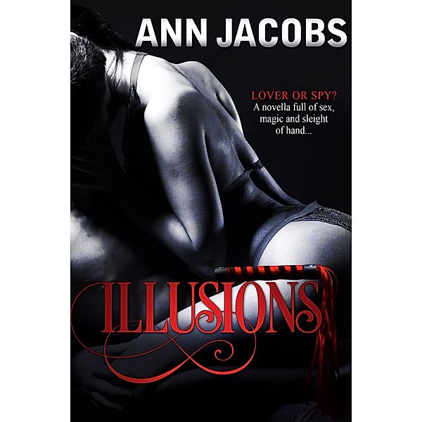 Illusions, Ann Jacobs