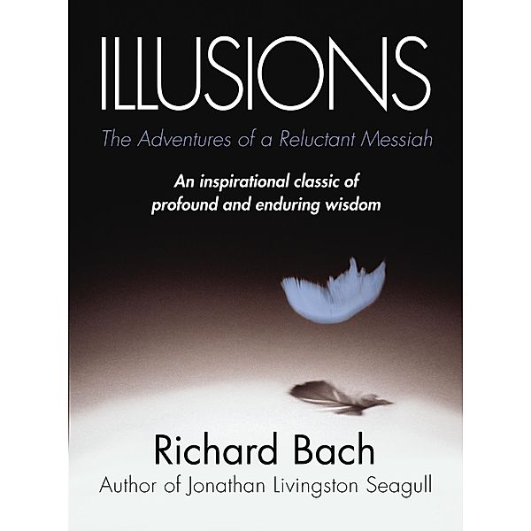 Illusions, Richard Bach