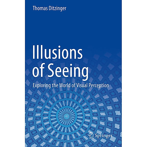 Illusions of Seeing, Thomas Ditzinger