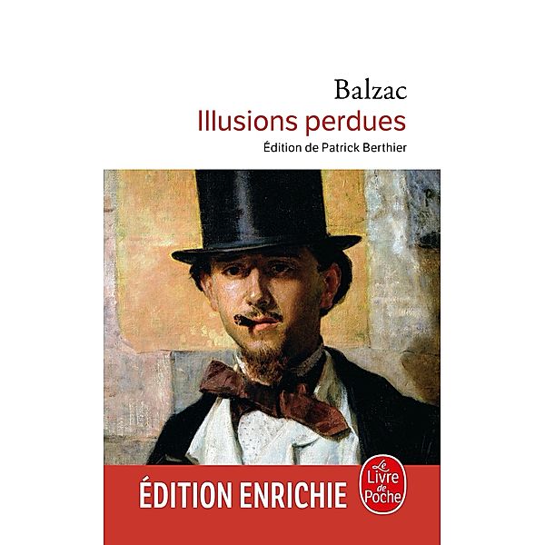 Illusions perdues / Classiques, Honoré de Balzac