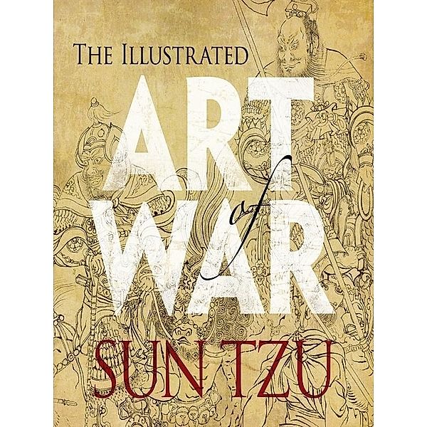 Illustrated Art of War / Dover Publications, Sun Tzu