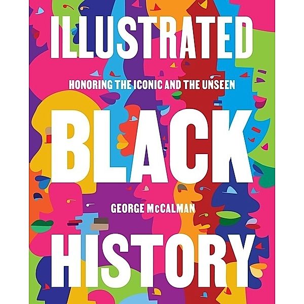 Illustrated Black History, George McCalman