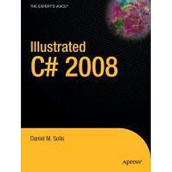 Illustrated C# 2008, Daniel Solis