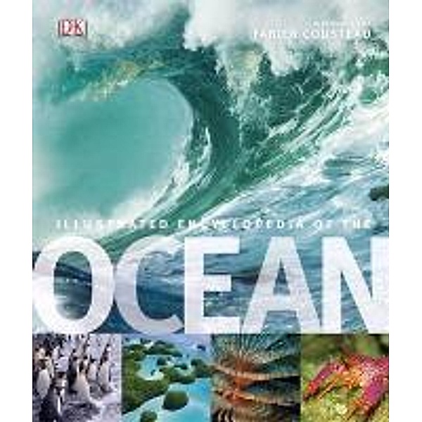 Illustrated Encyclopedia of the Ocean, Fabien Cousteau