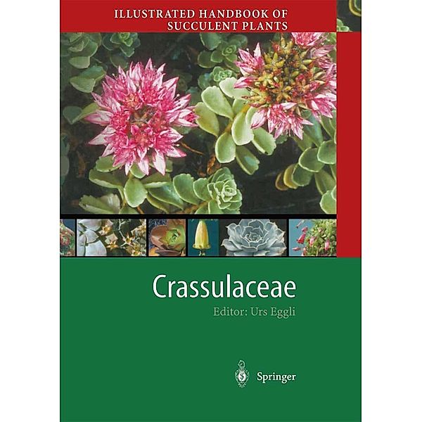 Illustrated Handbook of Succulent Plants: Crassulaceae / Illustrated Handbook of Succulent Plants