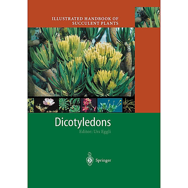 Illustrated Handbook of Succulent Plants / Illustrated Handbook of Succulent Plants: Dicotyledons