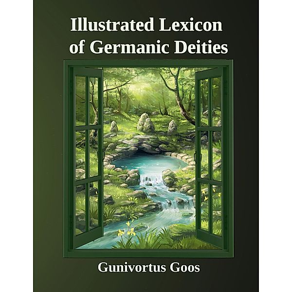 Illustrated Lexicon of Germanic Deities, Gunivortus Goos