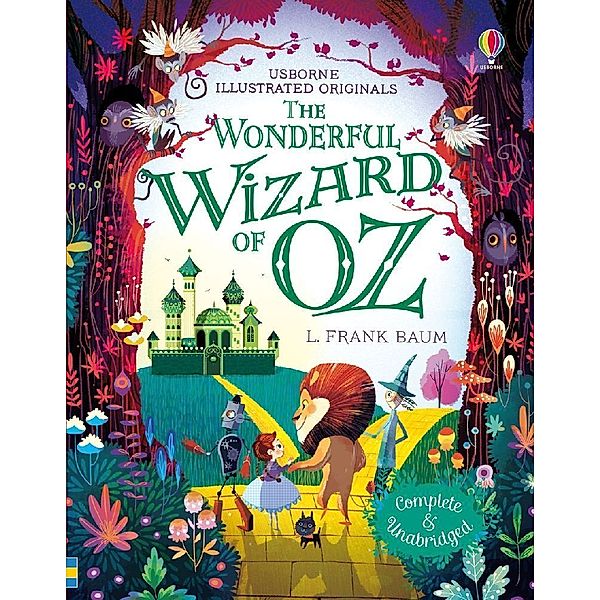 Illustrated Originals / Wonderful Wizard of Oz, L. Frank Baum