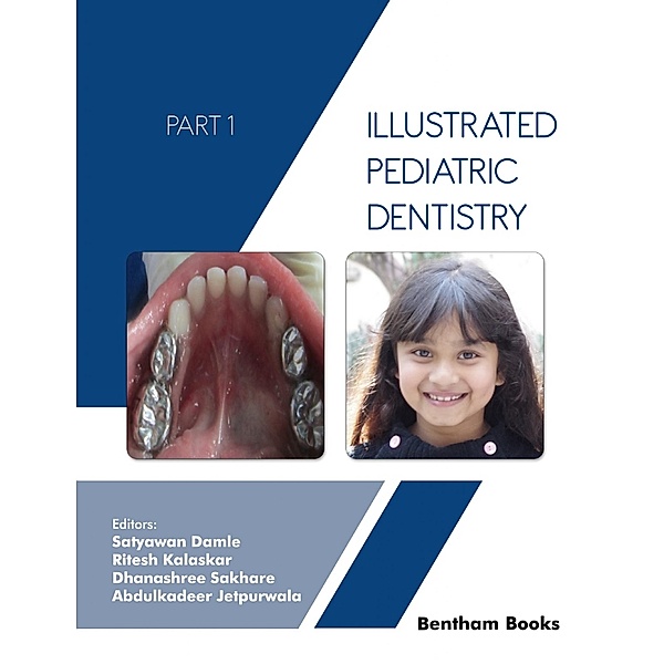 Illustrated Pediatric Dentistry Part I