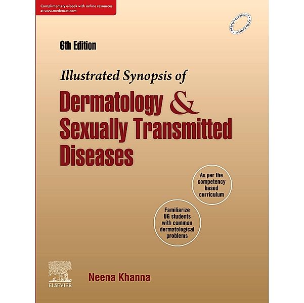 Illustrated Synopsis of Dermatology & Sexually Transmitted Diseases-EBK, Neena Khanna