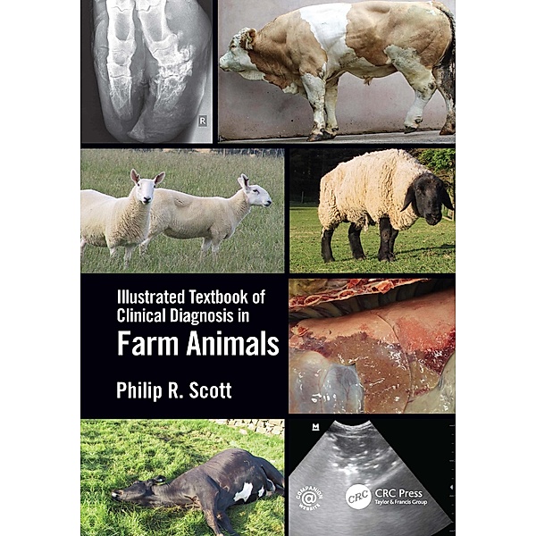 Illustrated Textbook of Clinical Diagnosis in Farm Animals, Philip R Scott