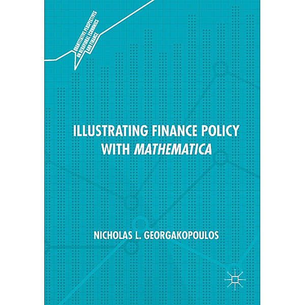 Illustrating Finance Policy with Mathematica, Nicholas L. Georgakopoulos