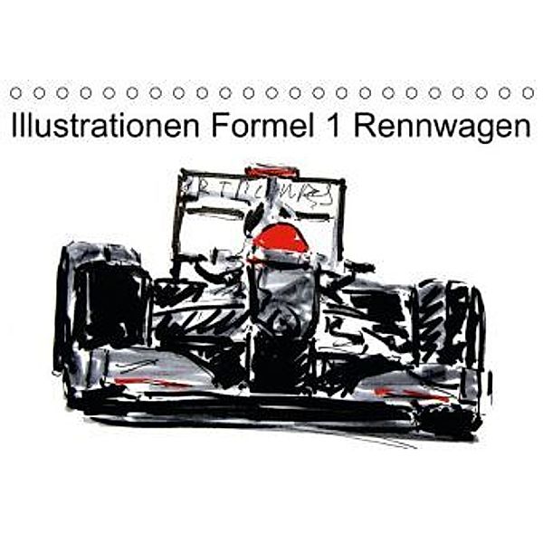 Illustrationen Formel 1 Rennwagen (Tischkalender 2015 DIN A5 quer), Gerhard Kraus