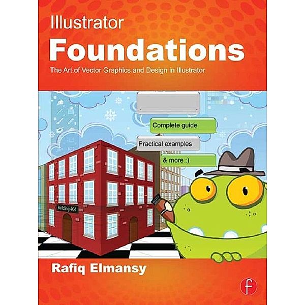 Illustrator Foundations, Rafiq Elmansy