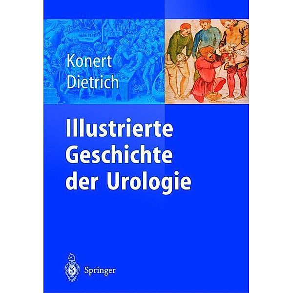 Illustrierte Geschichte der Urologie