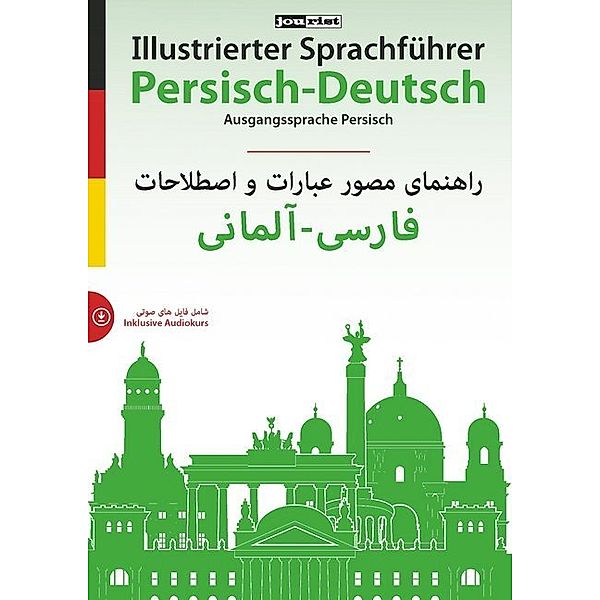Illustrierter Sprachführer Persisch-Deutsch. Ausgangssprache Persisch, Max Starrenberg