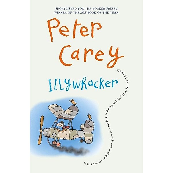 Illywhacker, Peter Carey