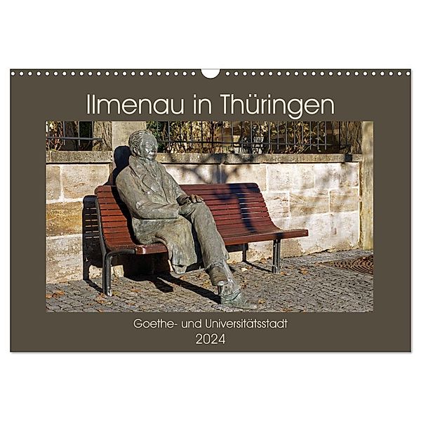 Ilmenau in Thüringen. Goethe- und Universitätsstadt (Wandkalender 2024 DIN A3 quer), CALVENDO Monatskalender, Flori0