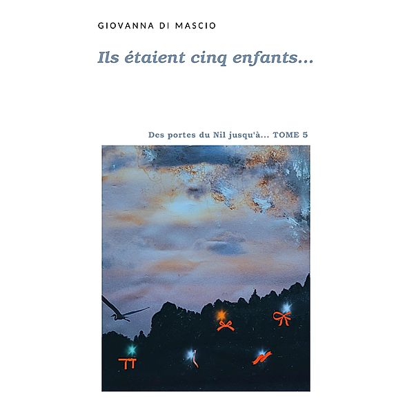 Ils étaient cinq enfants..., Giovanna Di Mascio