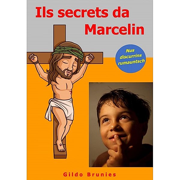 Ils secrets da Marcelin, Gildo Brunies