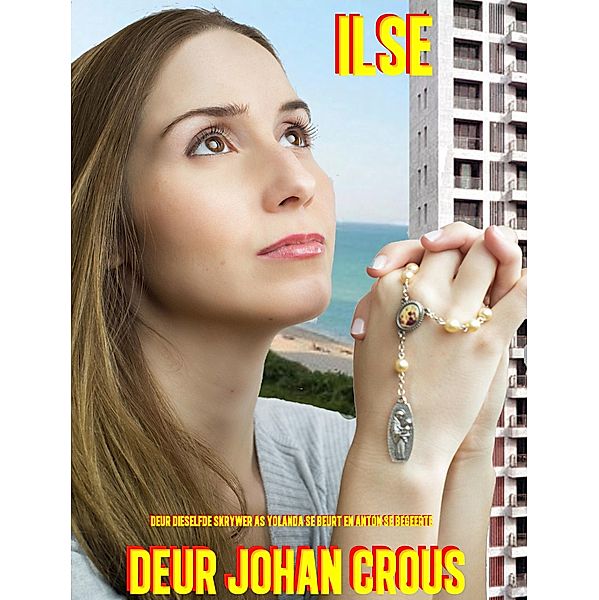 Ilse, Johan Crous