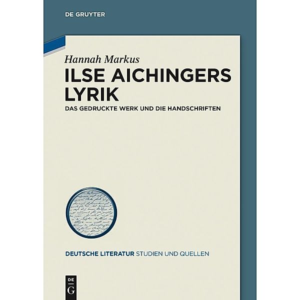 Ilse Aichingers Lyrik / Deutsche Literatur. Studien und Quellen Bd.19, Hannah Markus