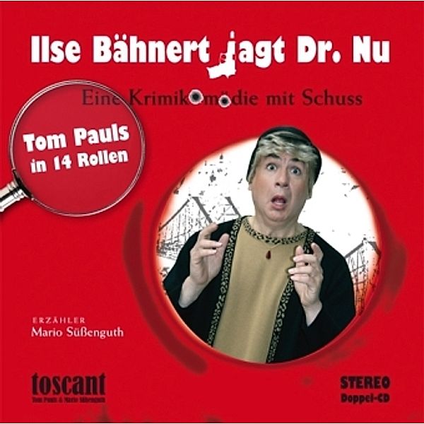 Ilse Bähnert jagt Dr. Nu, 2 Audio-CDs, Tom Pauls