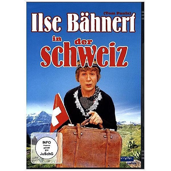 Ilse Bähnert unterwegs in der Schweiz - mit Tom Pauls,DVD