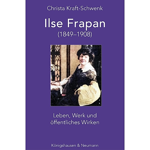 Ilse Frapan (1849-1908), Christa Kraft-Schwenk
