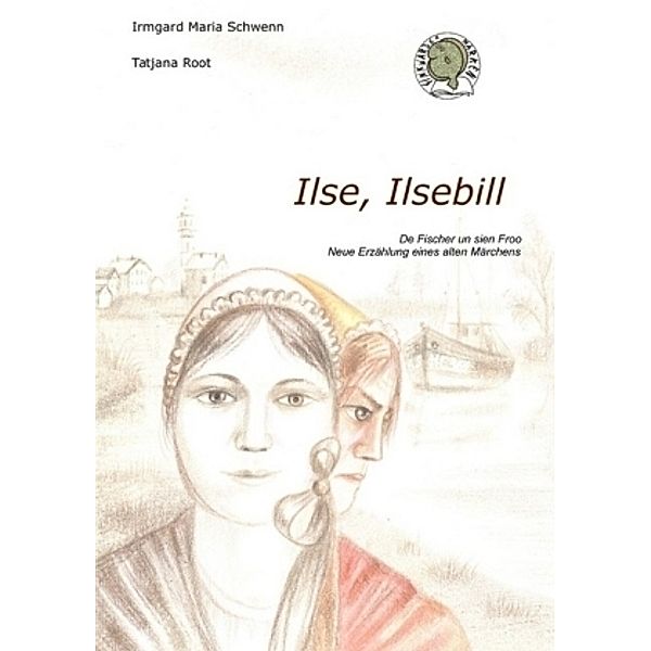 Ilse, Ilsebil (Format A5), Irmgard Maria Schwenn