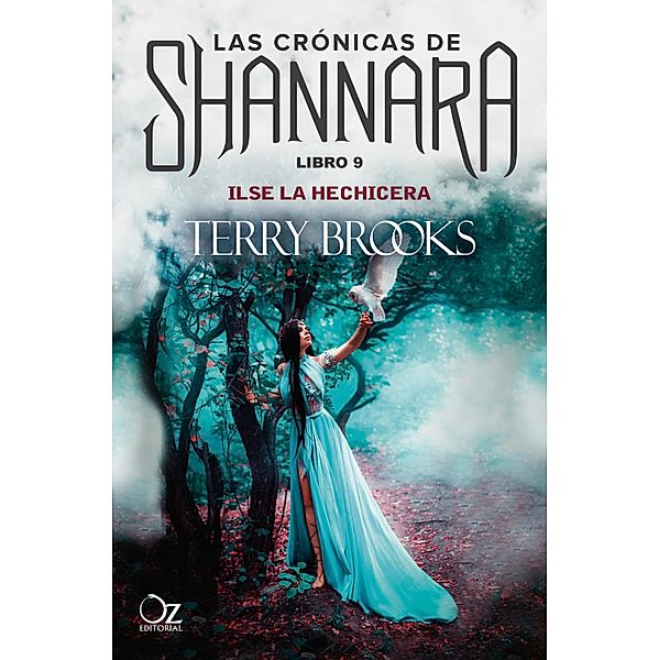 Ilse la hechicera / Las crónicas de Shannara, Terry Brooks