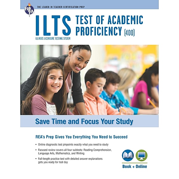 ILTS Test of Academic Proficiency (TAP) Book + Online, Al Davis, Dean Cantu, Patricia Nugent, Sherrie Pardieck