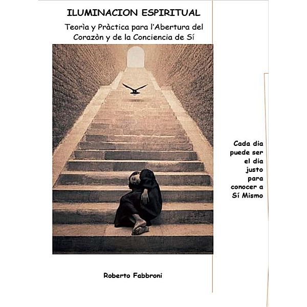 Iluminacion Espiritual, Roberto Fabbroni