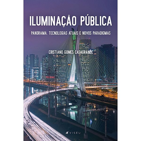 Iluminação Pública, Cristiano Gomes Casagrande