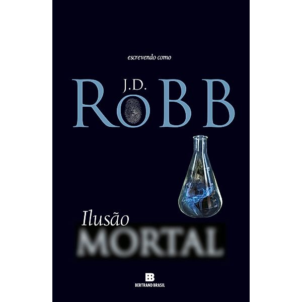 Ilusão mortal, J. D. Robb