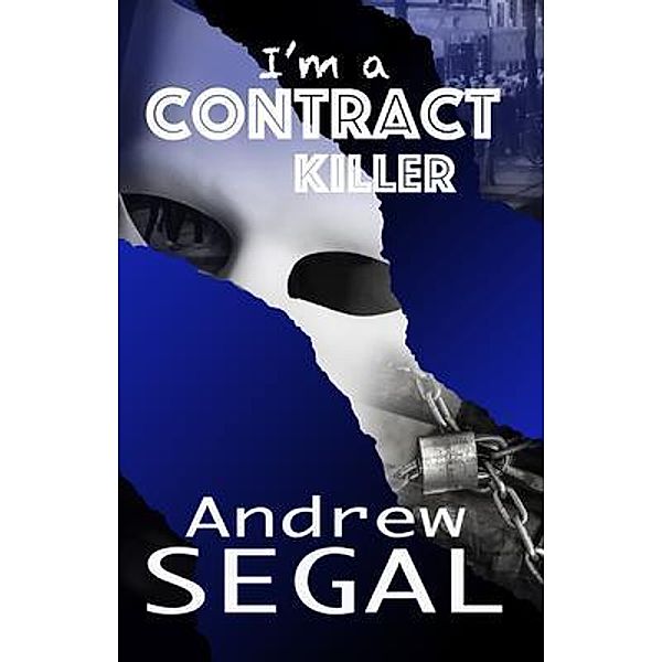 i'm a Contract Killer / The Aberration Series Bd.Book2, Andrew Segal
