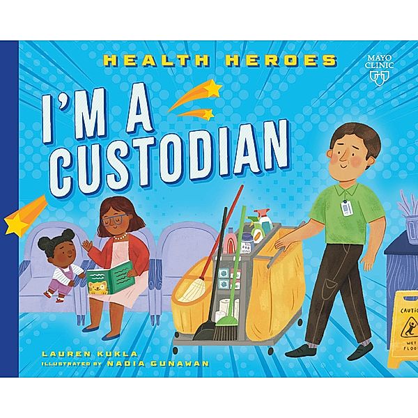 I'm a Custodian / Health Heroes, Lauren Kukla