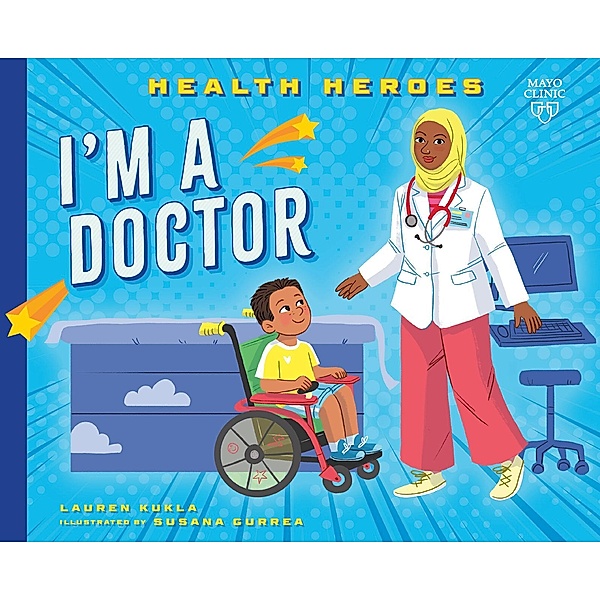 I'm a Doctor / Health Heroes, Lauren Kukla