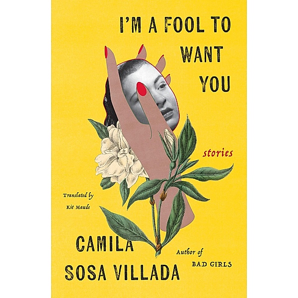 I'm a Fool to Want You, Camila Villada