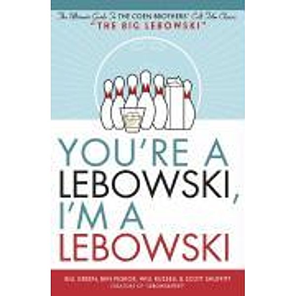 I'm a Lebowski, You're a Lebowski, Bill Green