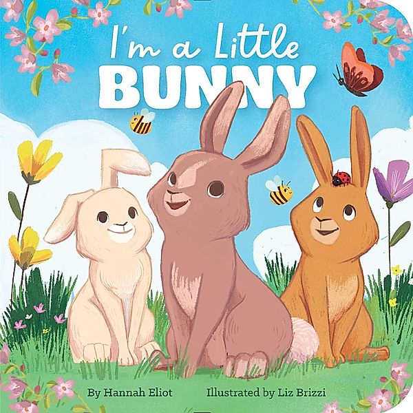 I'm a Little Bunny, Hannah Eliot