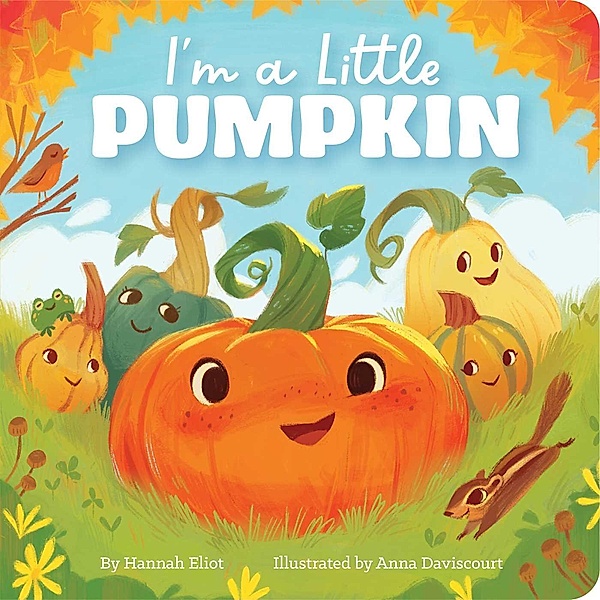 I'm a Little Pumpkin, Hannah Eliot
