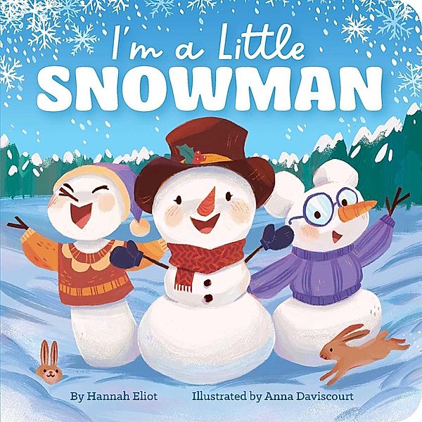 I'm a Little Snowman, Hannah Eliot