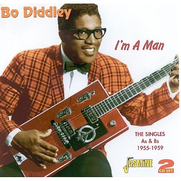 I'M A Man.The Singles As & Bs 1955-1959, Bo Diddley