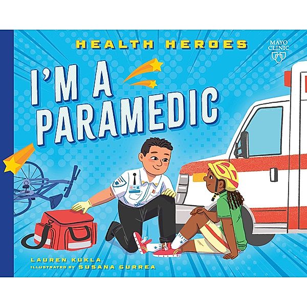 I'm a Paramedic / Health Heroes, Lauren Kukla