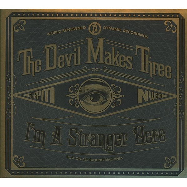 I'M A Stranger Here, Devil Makes Three