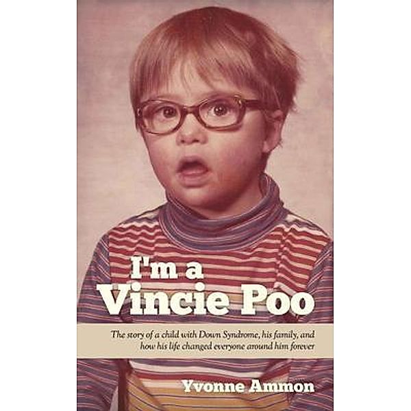 I'm a Vincie Poo, Yvonne Ammon