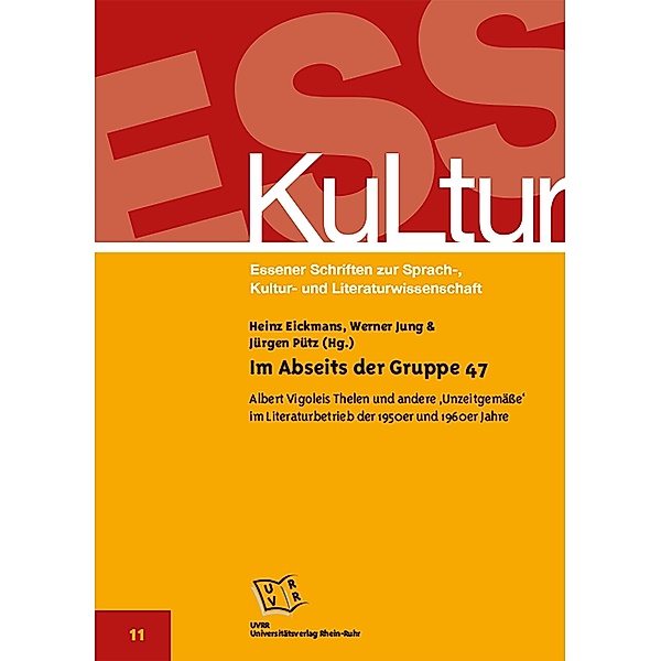 Im Abseits der Gruppe 47 / ESS-KuLtur Bd.11